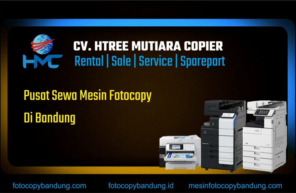 Keunggulan Sewa Mesin Fotocopy di CV.HTREE Mutiara